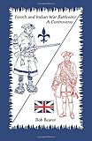 French and Indian War Battlesites: A Controversy
