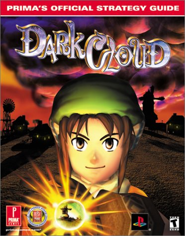 Dark Cloud : Prima's Official Strategy Guide