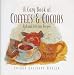 A Cozy Book of Coffees & Cocoas: Rich and Delicious Recipes by