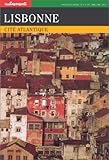 Lisbonne: Cité atlantique (Autrement) (French Edition) by 