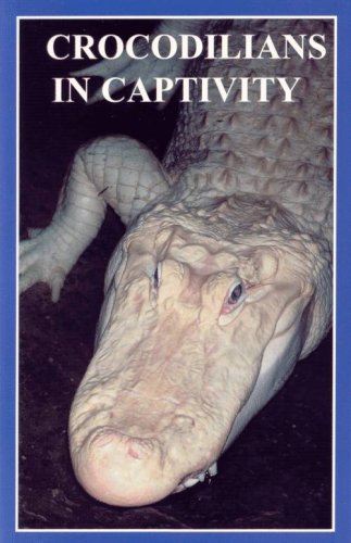 Crocodilians In Captivity (Professional Breeders Series)