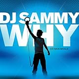 DJ Sammy Album: «Why» (Front side) DJ Sammy Album: «Why» (Front side)