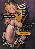 Girl Factory by Jim Krusoe
