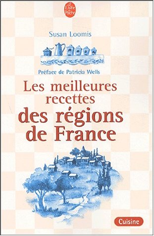Les  meilleures recettes des régions de France