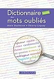 Dictionnaire insolite des mots oubliés (Le Souffle des mots) by 