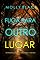 Livro Fuga Para Outro Lugar (Um Thriller de Suspense de Serena Knox — Livro Dois)