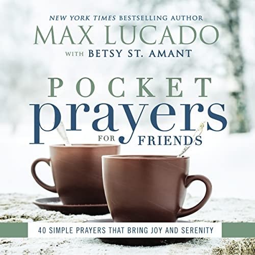 Pocket Prayers for Friends: 40 Simple Prayers That Bring Joy and Serenity – The Perfect Christian Friendship Gift with Devotional Prayers and Scripture Passages