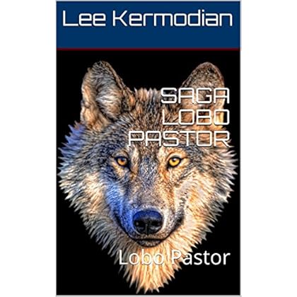 SAGA LOBO PASTOR: Lobo Pastor