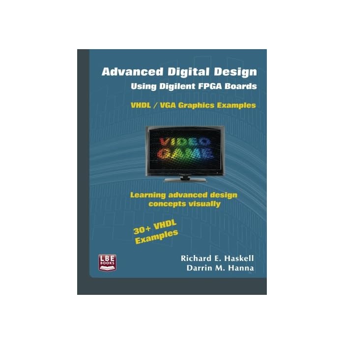 Buy Advanced Digital Design Using Digilent FPGA Boards VHDL / VGA
