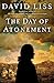 The Day of Atonement: A Novel (Benjamin Weaver) by David Liss