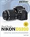 David Busch's Nikon D5200 Guide to Digital SLR Photography (David Busch's Digital Photography Guides)