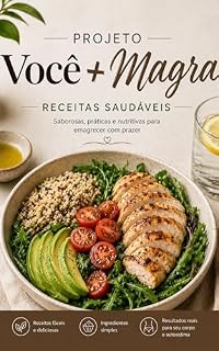 Livro Projeto Você + Magra: Receitas Saudáveis para Emagrecer com Prazer