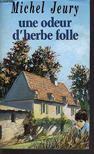 couverture de : Une odeur d'herbe folle