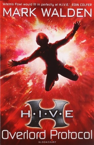 The Overlord Protocol (H.I.V.E.)