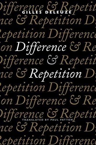 Difference and Repetition (Bloomsbury Revelations): Gilles Deleuze