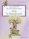 Image de Camomille et les Trois Petites Soeurs : Chez le petit Poucet