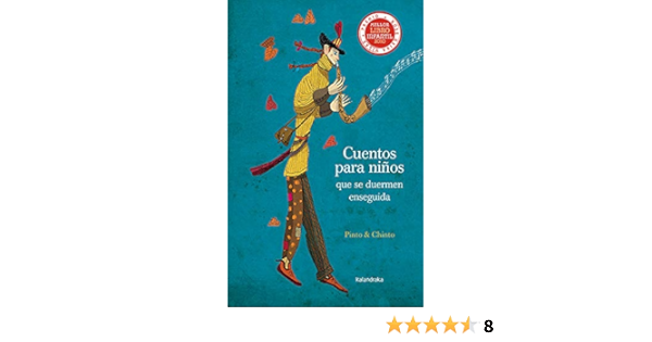 Cuentos Para Ninos Que Se Duermen Enseguida Sieteleguas Amazon Es Pinto Chinto Pinto Chinto Libros