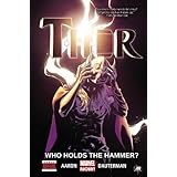 Thor Volume 2: Who Holds the Hammer?