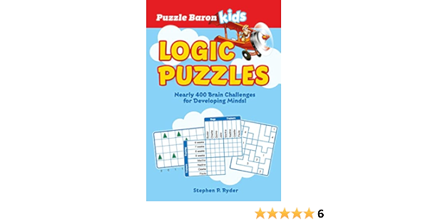 puzzle baron s kids logic puzzles nearly 400 brain challenges for developing minds baron puzzle 9780744042566 amazon com books