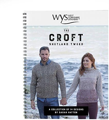 West Yorkshire Spinners The Croft- Shetland Tweed Aran Knitting Book
