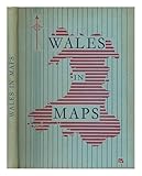 Front cover for the book WALES IN MAPS. by Margaret Davies