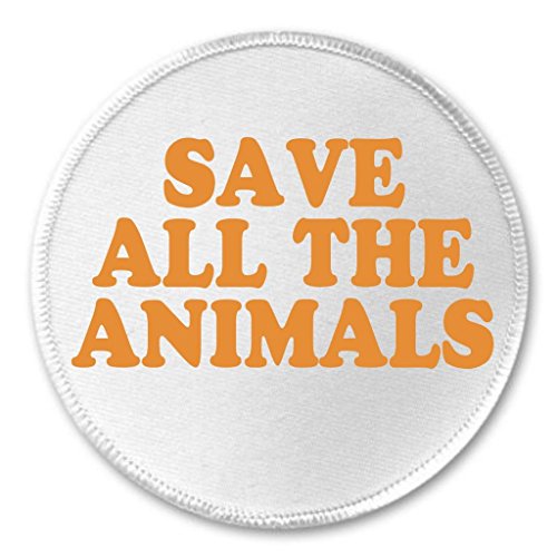 A&T Designs Save All The Animals 3" Sew On Patch World Earth Rights Extinction