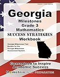 Georgia Milestones Grade 3 Mathematics Success Strategies Workbook: Comprehensive Skill Building Practice for the Georgia Milestones Assessment System
