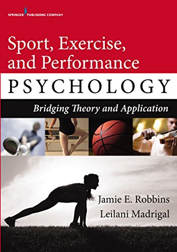 Sport, Exercise, and Performance Psychology: Bridging Theory and Application Sport, Exercise, and Performance Psychology: Bridging Theory and Application