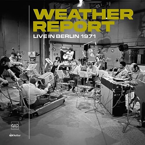 WEATHER REPORT - Live in Berlin 1975 - Amazon.com Music