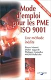 Mode emploi les pme iso 9001. une methode inedite by 