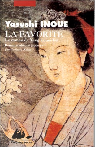 La favorite: le roman de Yang Kouei-fei