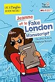 Jeanne et le Fake London Manuscript by
