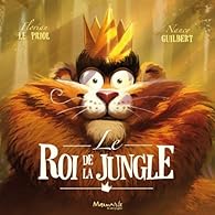 Le roi de la jungle par Nancy Guilbert