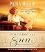 Circling the Sun: A Novel