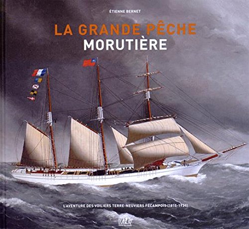 La  grande pêche morutière
