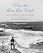 When the River Ran Wild! Indian Traditions on the Mid-Columbia and the Warm Springs Reservation by 