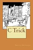 C Trick