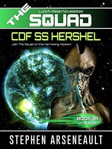 THE SQUAD CDF SS Hershel: (Novelette 18)