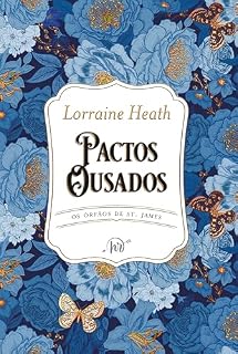 Livro Pactos ousados – Primeiro livro da série Os Órfãos de St. James