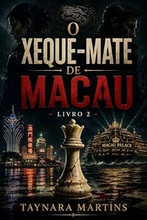 Livro O XEQUE MATE DE MACAU: LIVRO 2