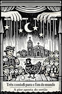 Livro Três contos para o fim do mundo: A pior aposta do sertão