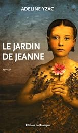 Le  jardin de Jeanne