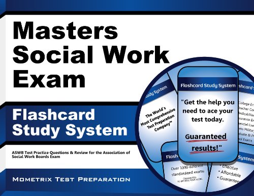 Download Masters Social Work Exam Flashcard Study System: ASWB Test Practice Questions & Review for the Association of Social Work Boards Exam