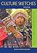 Culture Sketches: Case Studies in Anthropology
