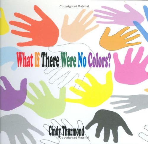 What If There Were No Colors?