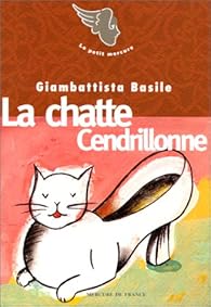 Livres Couvertures de La Chatte Cendrillon ; suivi de Visage, Le Coeur fécondant