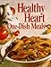 Healthy Heart One-Dish Meals (Today's Gourmet) by 