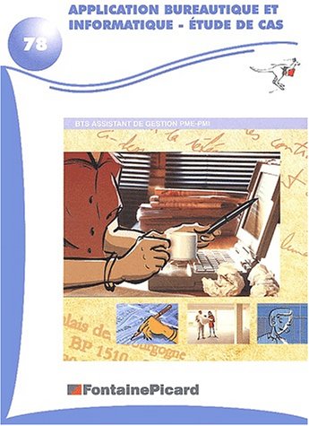 Application bureautique et informatique, étude de cas