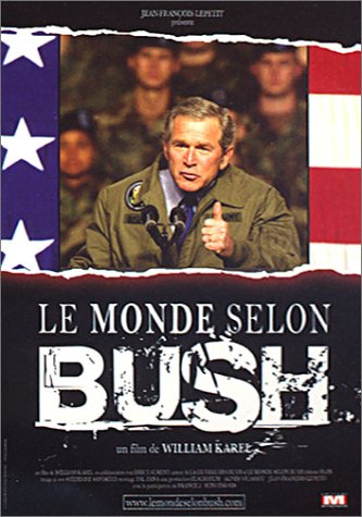 Le Monde Selon Bush - Edition Simple