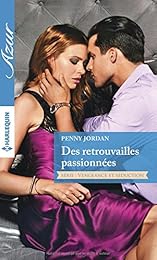 Des retrouvailles passionnées